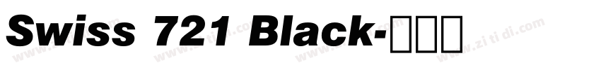 Swiss 721 Black字体转换 Swiss 721 Black字体转换